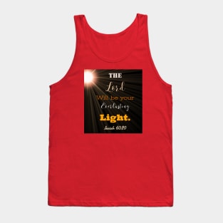 The Lord with be your light Tank Top